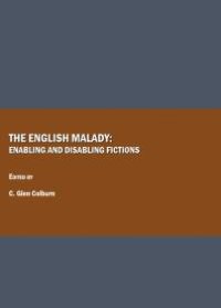 cover of the book The English Malady : Enabling and Disabling Fictions