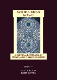 cover of the book North African Mosaic : A Cultural Reappraisal of Ethnic and Religious Minorities