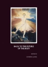 cover of the book Back to the Future of the Body