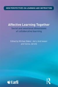 cover of the book Affective Learning Together : Social and Emotional Dimensions of Collaborative Learning