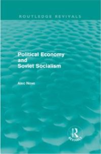 cover of the book Political Economy and Soviet Socialism (Routledge Revivals)