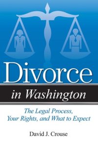 cover of the book Divorce in Washington: The Legal Process, Your Rights, and What to Expect