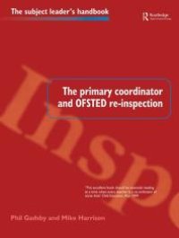 cover of the book The Primary Coordinator and OFSTED Re-Inspection