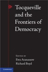 cover of the book Tocqueville and the Frontiers of Democracy