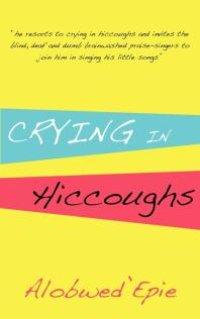 cover of the book Crying in Hiccoughs