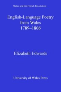 cover of the book English-language Poetry from Wales 1789-1806