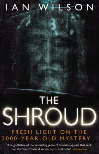 cover of the book The Shroud: Fresh Light on the 2000 Year Old Mystery