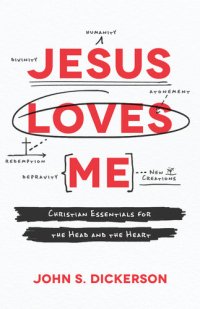 cover of the book Jesus Loves Me: Christian Essentials for the Head and the Heart