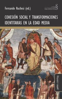 cover of the book Cohesión social y transformaciones identitarias en la Edad Media