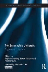 cover of the book The Sustainable University : Progress and Prospects