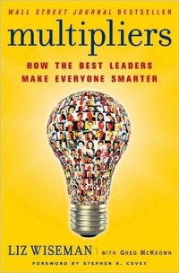 cover of the book Multipliers (Summary): How the Best Leaders Make Everyone Smarter