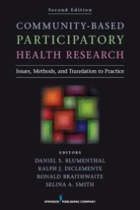 cover of the book Community-Based Participatory Health Research : Issues, Methods, and Translation to Practice