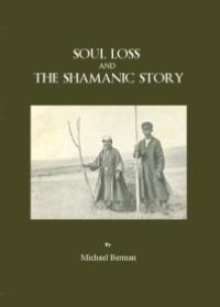 cover of the book Soul Loss and the Shamanic Story