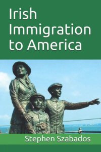 cover of the book Irish Immigration to America