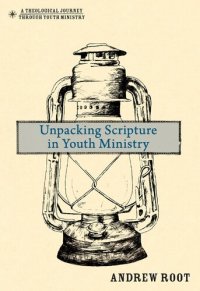 cover of the book Unpacking Scripture in Youth Ministry