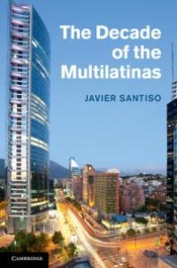 cover of the book The Decade of the Multilatinas