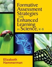 cover of the book Formative Assessment Strategies for Enhanced Learning in Science, K-8