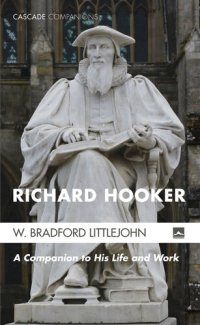 cover of the book Richard Hooker: A Companion to his Life and Work