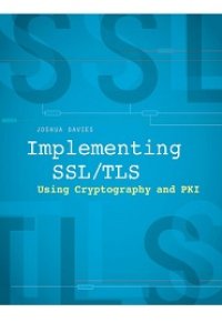 cover of the book Implementing SSL / TLS Using Cryptography and PKI