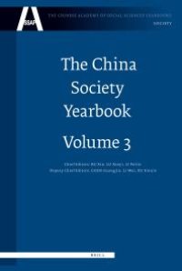 cover of the book The China Society Yearbook, Volume 3 : Analysis and Forecast of China's Social Development (2008)