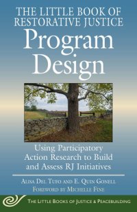 cover of the book Little Book of Program Design and Assessment: Using Restorative Justice Values to Go from Concept to Reality