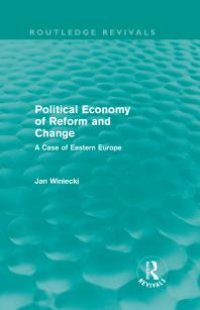 cover of the book Political Economy of Reform and Change