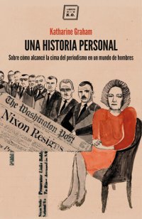 cover of the book Una historia personal: Premio Pulitzer 1998