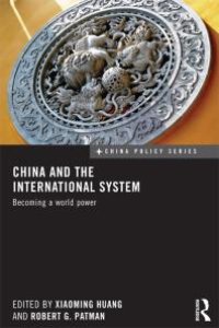 cover of the book China and the International System : Becoming a World Power