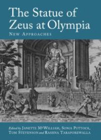 cover of the book The Statue of Zeus at Olympia : New Approaches