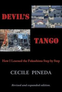 cover of the book Devil's Tango : How I Learned the Fukushima Step by Step