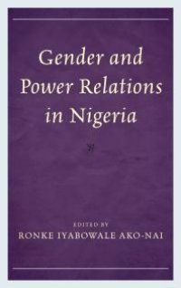 cover of the book Gender and Power Relations in Nigeria