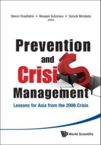 cover of the book Prevention And Crisis Management: Lessons For Asia From The 2008 Crisis