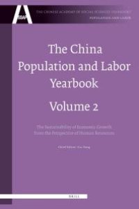 cover of the book The China Population and Labor Yearbook, Volume 2 : The Sustainability of Economic Growth from the Perspective of Human Resources