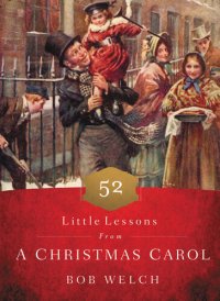 cover of the book 52 Little Lessons from a Christmas Carol