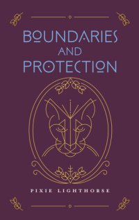 cover of the book Boundaries and Protection