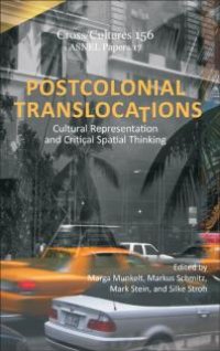 cover of the book Postcolonial Translocations : Cultural Representation and Critical Spatial Thinking