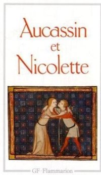 cover of the book Aucassin Et Nicolette: Chantefable Du Xiiie Siecle