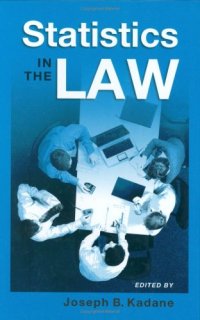 cover of the book Statistics in the Law: A Practitioner's Guide, Cases, and Materials