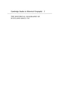 cover of the book The Historical Geography of Scotland since 1707: Geographical Aspects of Modernisation 