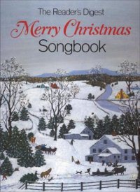 cover of the book The Reader's Digest Merry Christmas Songbook