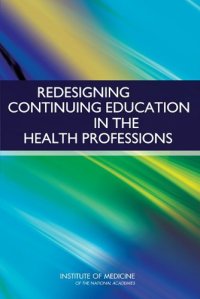 cover of the book Redesigning Continuing Education in the Health Professions