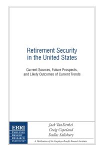 cover of the book Retirement Security in the United States: Current Sources, Future Prospects, and Likely Outcomes of Current Trends