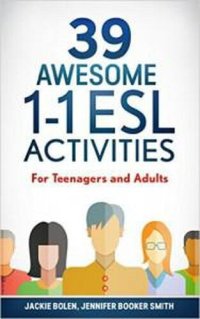 cover of the book 39 Awesome 1-1 ESL Activities: For Teenagers and Adults