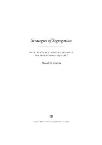 cover of the book Strategies of Segregation: Race, Residence, and the Struggle for Educational Equality