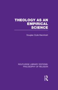 cover of the book Theology As an Empirical Science