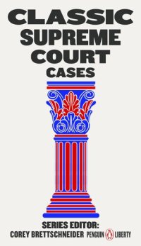 cover of the book Classic Supreme Court Cases