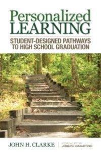 cover of the book Personalized Learning : Student-Designed Pathways to High School Graduation