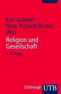 cover of the book Religion und Gesellschaft: Texte zur Religionssoziologie