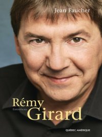 cover of the book Rémy Girard: Entretiens