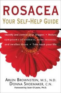 cover of the book Rosacea : Your Self-Help Guide